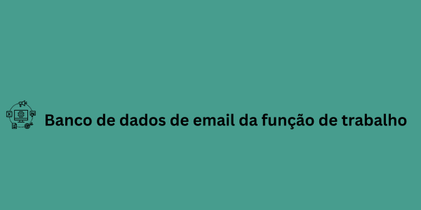 Banco de dados de email da função de trabalho